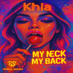 Khia - My Neck My Back   -SAMUEL SOARES- FREE DOWNLOAD