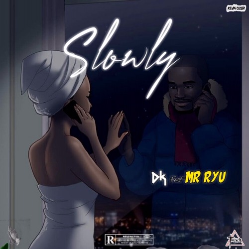 SLOWLY Ft. Mr RYU (Mix by Maxirym)