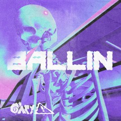 Ballin (FREE DL)