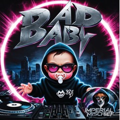 Bad Baby
