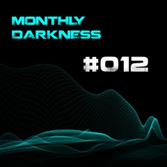 Monthly Darkness 012