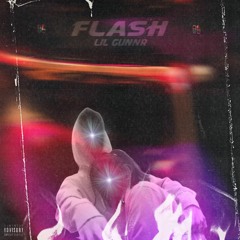 Gunnr - Flash! (prod. Cash2Rich) #GUNNR10KFC