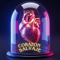 Corazon Salvaje.
