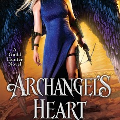 Download PDF Archangel's Heart (A Guild Hunter Novel)