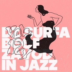 Beefzavod in Jazz Vol. 12 🎷🥁