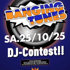 Error In The System - BANGING TUNES 25.10.25 - DJ Contest VORENTSCHEID