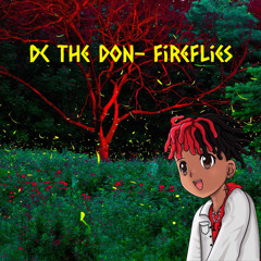 DC The Don - Fireflies (skip 1 min)