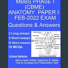 [Ebook] ✨ RGUHS MBBS PHASE 1 (CBME) ANATOMY PAPER 1: FEB 2022 EXAM Questions & Answers (2022 RGUHS