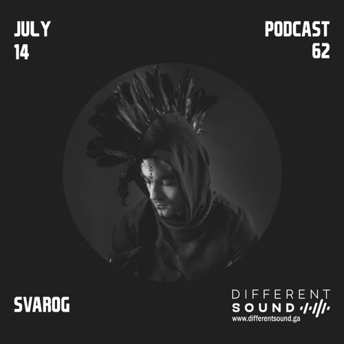 DifferentSound invites Svarog / Podcast #062