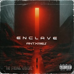 ENCLAVE (NOW ON SPOTIFY)