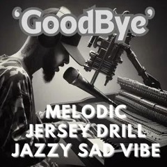 FREE | Emotional Jersey Club - "GoodBye"