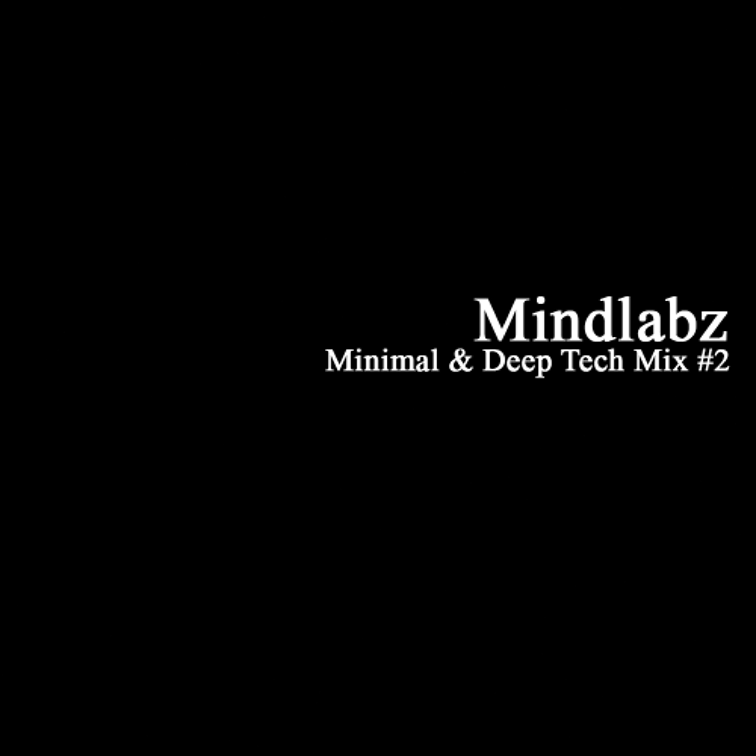 Minimal & Deep Tech Mix #2 episode artwork