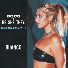BCCO Mix Series 460: BIIANCO | BCCO x HE.SHE.THEY. | Trans Awareness Week
