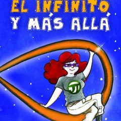 [epub Download] Hasta el infinito y más allá BY : Clara Grima Ruiz & Raquel García Ulldemo