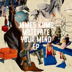 DC Promo Tracks: James Kumo "Motivate Your Mind"