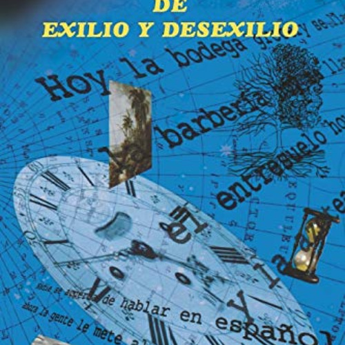 [FREE] EPUB 💗 Cincuenta Lecciones de Exilio y Desexilio by  Gustavo Perez Firmat,Gus