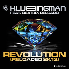 Revolution Reloaded 2K13 (Edit by Silver & Picar 2K13) [feat. Beatrix Delgado]