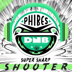Super Sharp Shooter (Phibes Remix) [FREE D/L]
