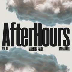 After Hours Vol.1  (Mashup Pack)