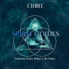 Spirit Guides (feat. Ebony Mahal & Mu Palms)