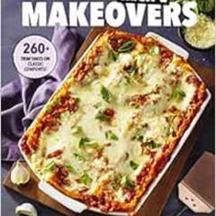 [VIEW] EPUB 🧡 Taste of Home Recipe Makeovers: Relish your favorite comfort foods wit