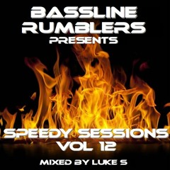 Speedy Sessions Vol 12 Mixed By Luke S