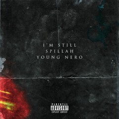 I'm Still...Feat.Young Nero