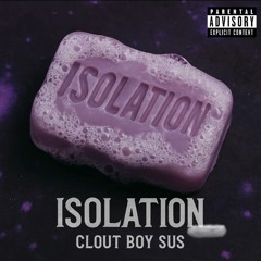 ISOLATION