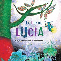 ACCESS EBOOK 💗 La luz de Lucía (Lucy's Light) (Spanish Edition) by  Margarita Del Ma