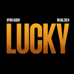 Lucky (Live @ Le Brise Glace)