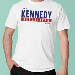Making Liberty Cry I’m A Kennedy Republican 2924 T-Shirt