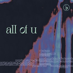 all of u