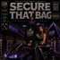 Secure That Bag – Sauce_God_DNA | SGM Entertainment