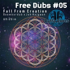 Fall From Creation - Boombardub & Jah Kajgaan - Free Dubs #05 PREVIEW