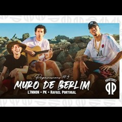 L7NNON PK Rafael Portugal Papatinho  Muro De Berlim (N4YLON Remix)