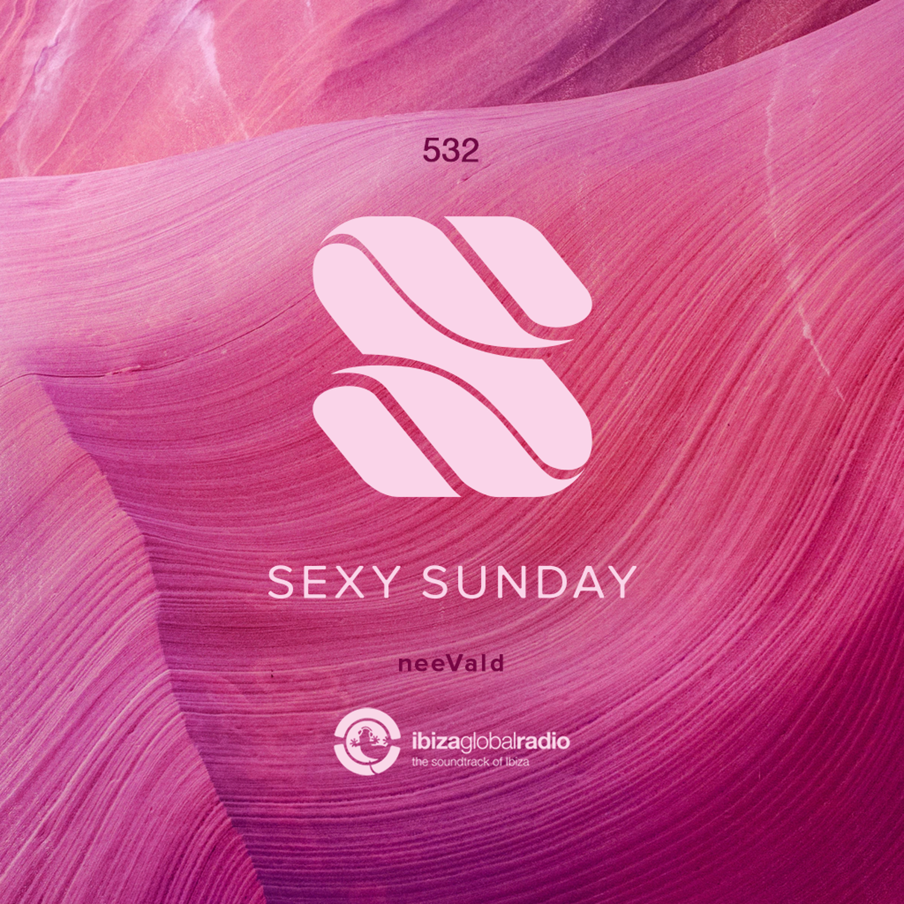 Sexy Sunday Radio Show 532 - IBIZA GLOBAL RADIO episode artwork