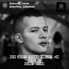 New Jersey Techno Podcast #20 Secret Raver