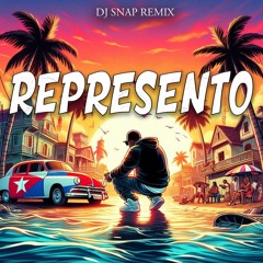 REPRESENTO - DJ SNAP REMIX