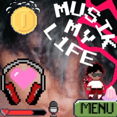 MUSIK MY L1FE