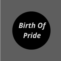 Birth Of Pride