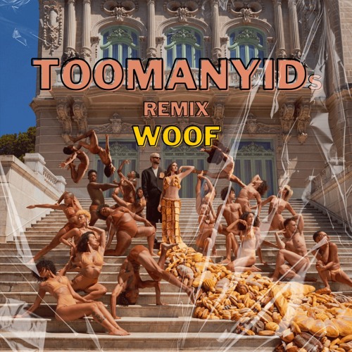 [FREE DOWNLOAD] Sofi Tukker & Kah-Lo - Woof (Too Many IDs Remix)