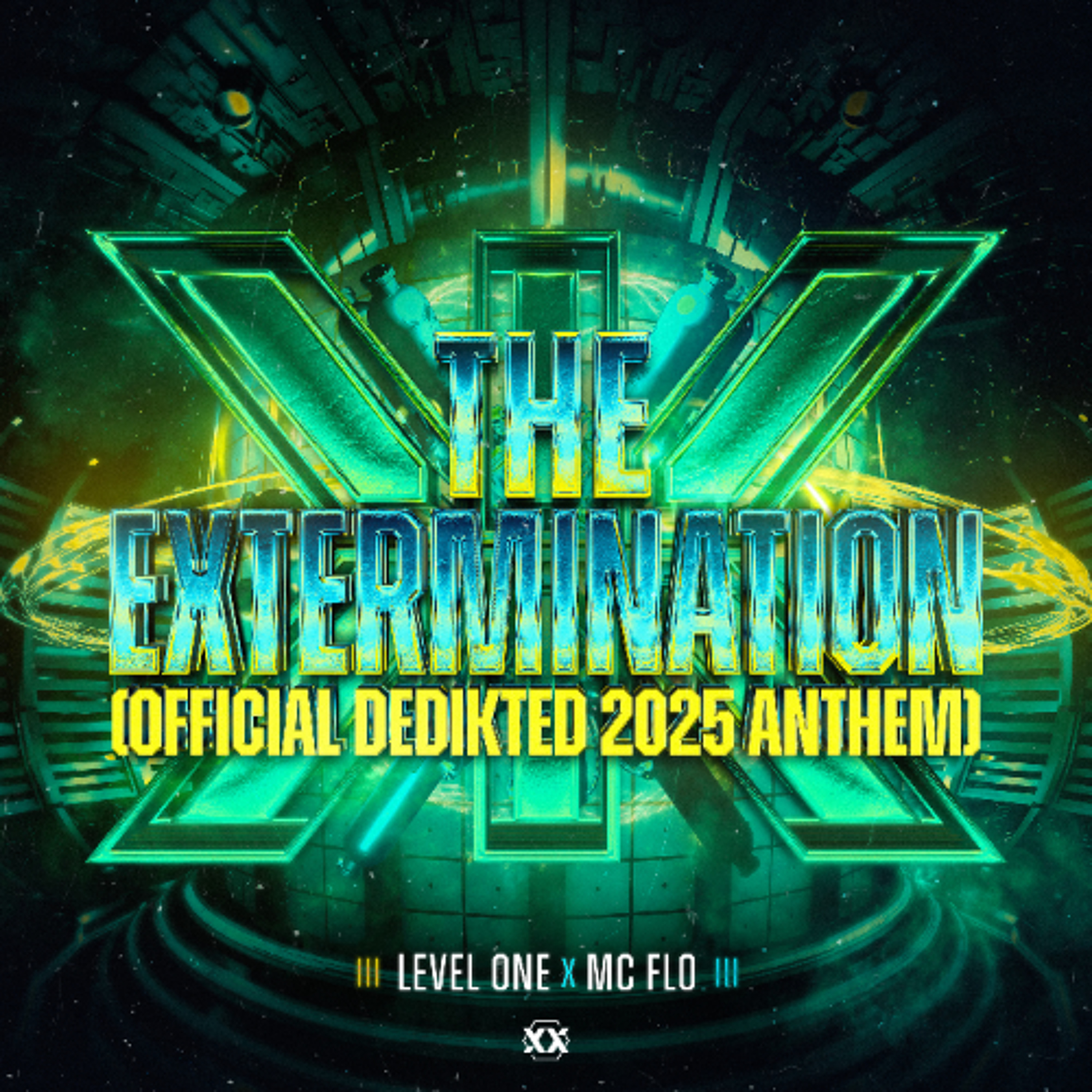 Level One x MC Flo - The Extermination (Official DediKted 2025 Anthem) episode artwork