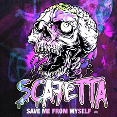 Scafetta - Save Me From Myself (Zelestial X YaNo Maybe Remix)