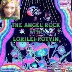 The Angel Rock With Lorilei Potvin 03 25 2024