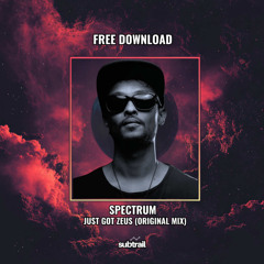 Spectrum - Just Got Zeus (Original Mix) [Free Download]