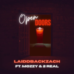 Open Doors (ft. Mozzy & 2 Real)