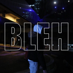 Taythugger - Bleh (prod. Decolore x Yuannx)