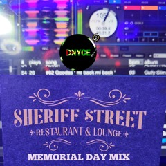 SHERIFF ST MEMORIAL DAY MIX