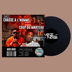 Chasse a l'homme X Coup du marteau (Mike Nass Transition) *FILTER BY COPYRIGHT* FREE DOWNLOAD