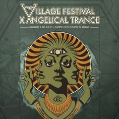 Village Fest X Angelical Trance 2022 I Stomping Ground I Part 1